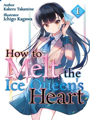 cover image of How to Melt the Ice Queen's Heart, Volume 1